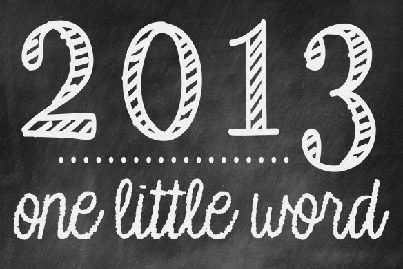 2013 one little word